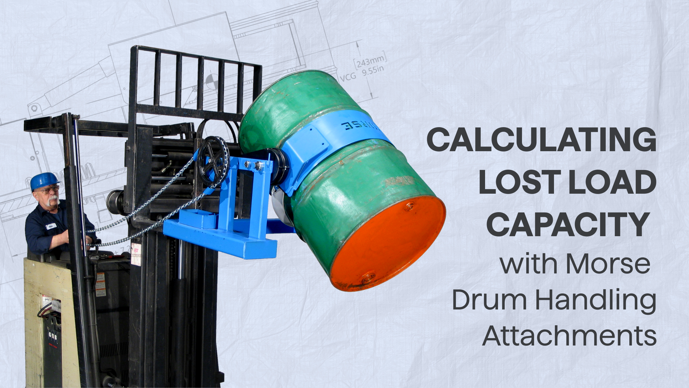 Calculating Lost Load Capacity with Morse Drum Handling Attachments | Morse Manufacturing